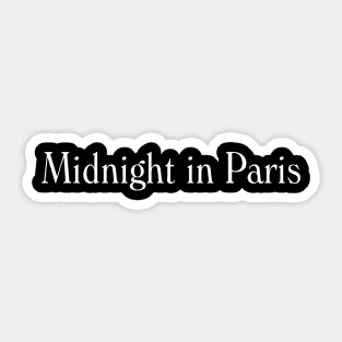 Midnight in Paris 2011 Sticker